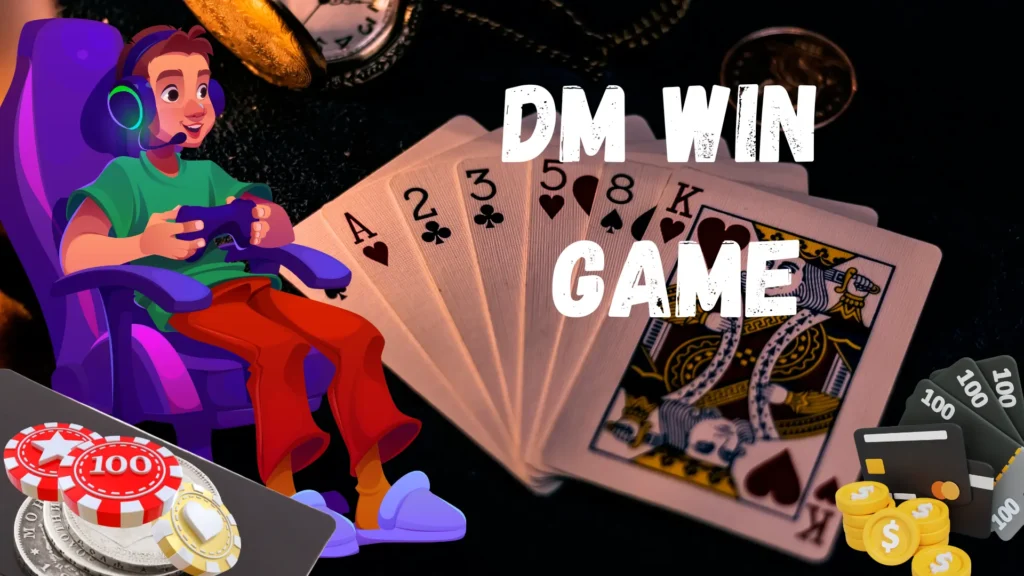DM WIN GAME