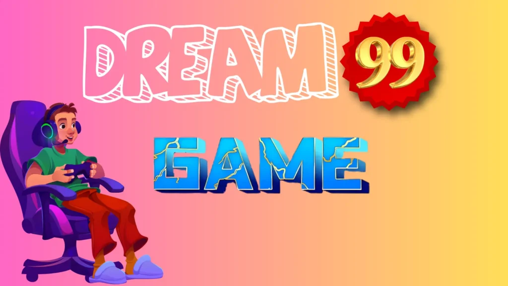 dream99 game